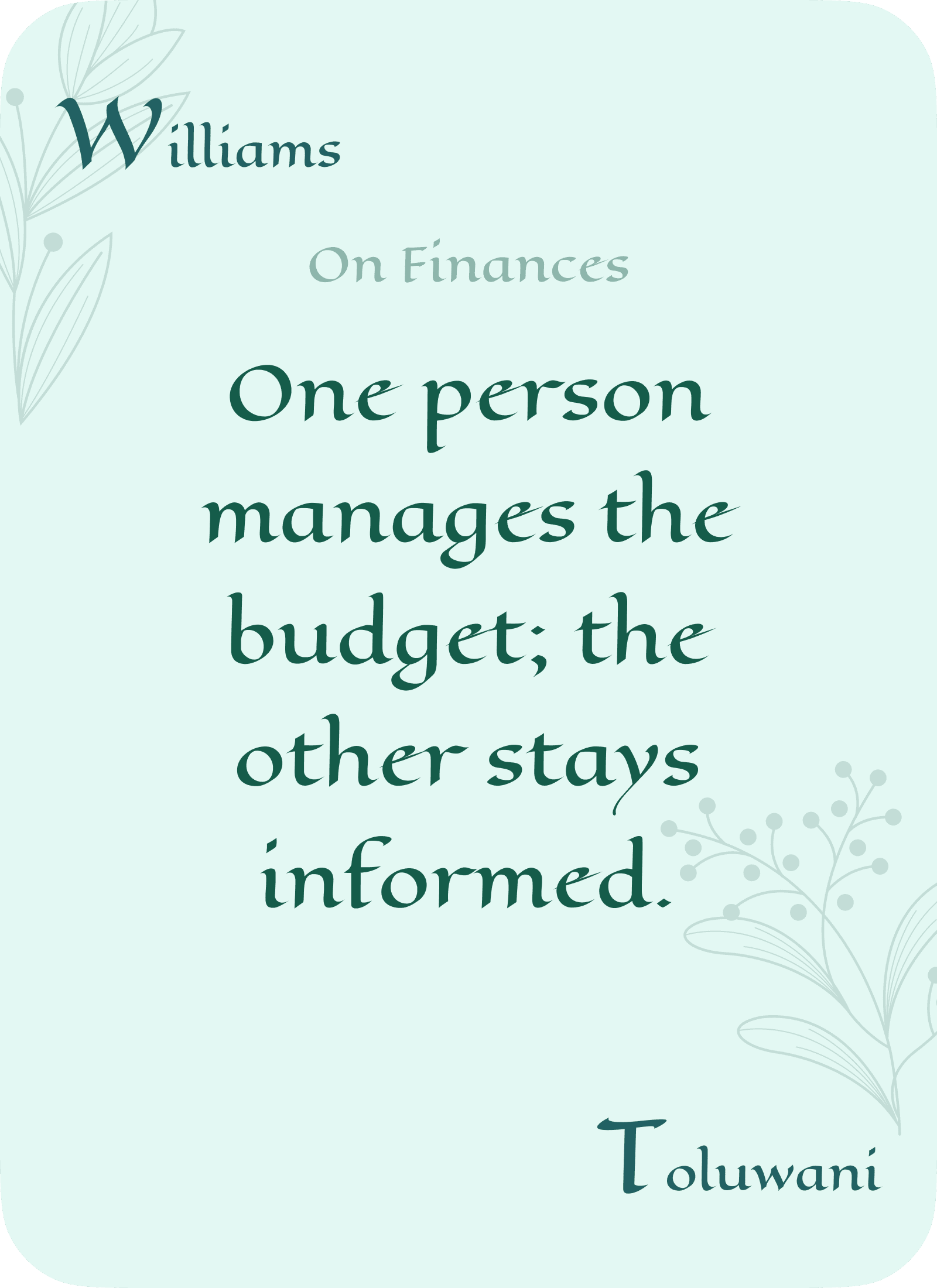 Williams on finances